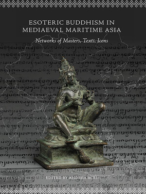 cover image of Esoteric Buddhism in Mediaeval Maritime Asia